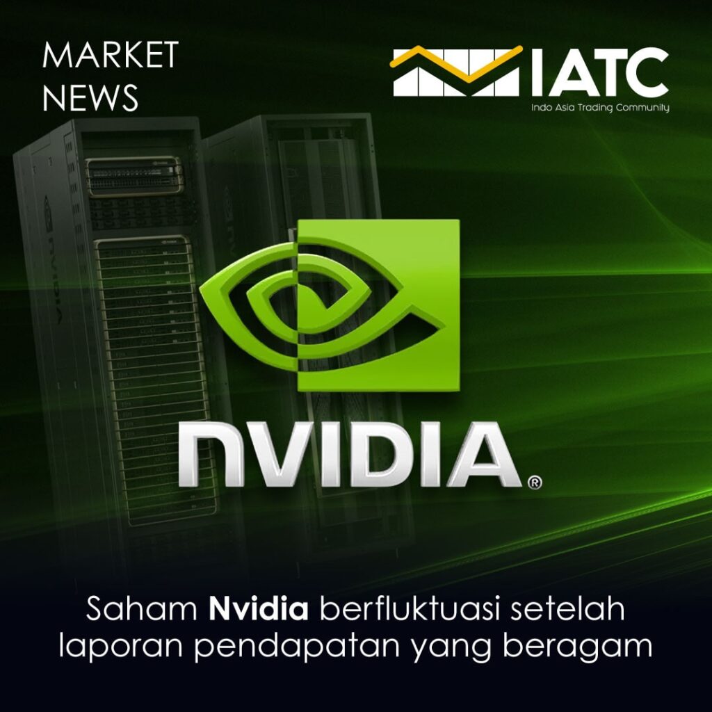 berita hari ini Saham Nvidia Berfluktuasi Setelah Laporan Pendapatan yang Beragam