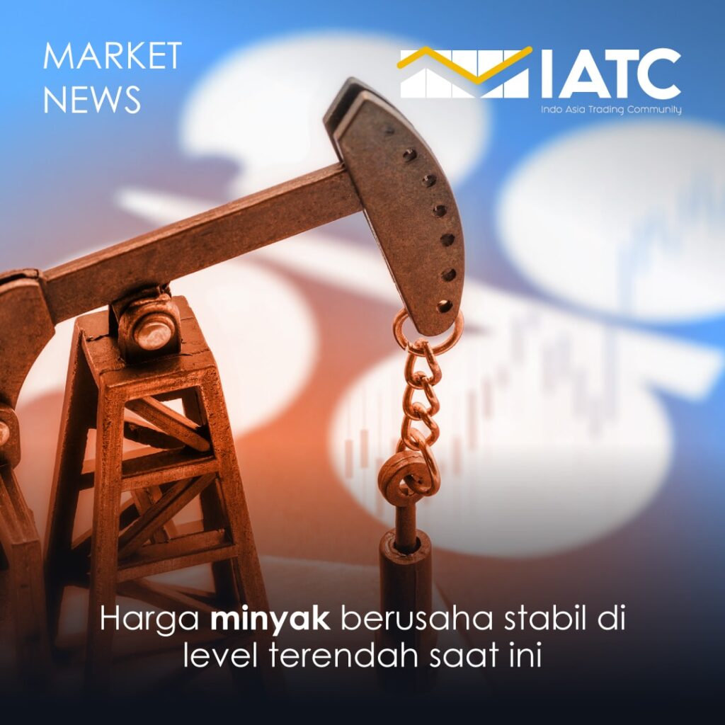 Berita Hari Ini Harga Minyak Berusaha Stabil di Level Terendah Saat Ini